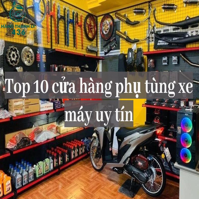 top-10-dia-chi-mua-phu-tung-xe-may-cu-hcm Top 10 Đơn Vị Thanh Lý Phụ Tùng Xe Máy Cũ Tại TPHCM